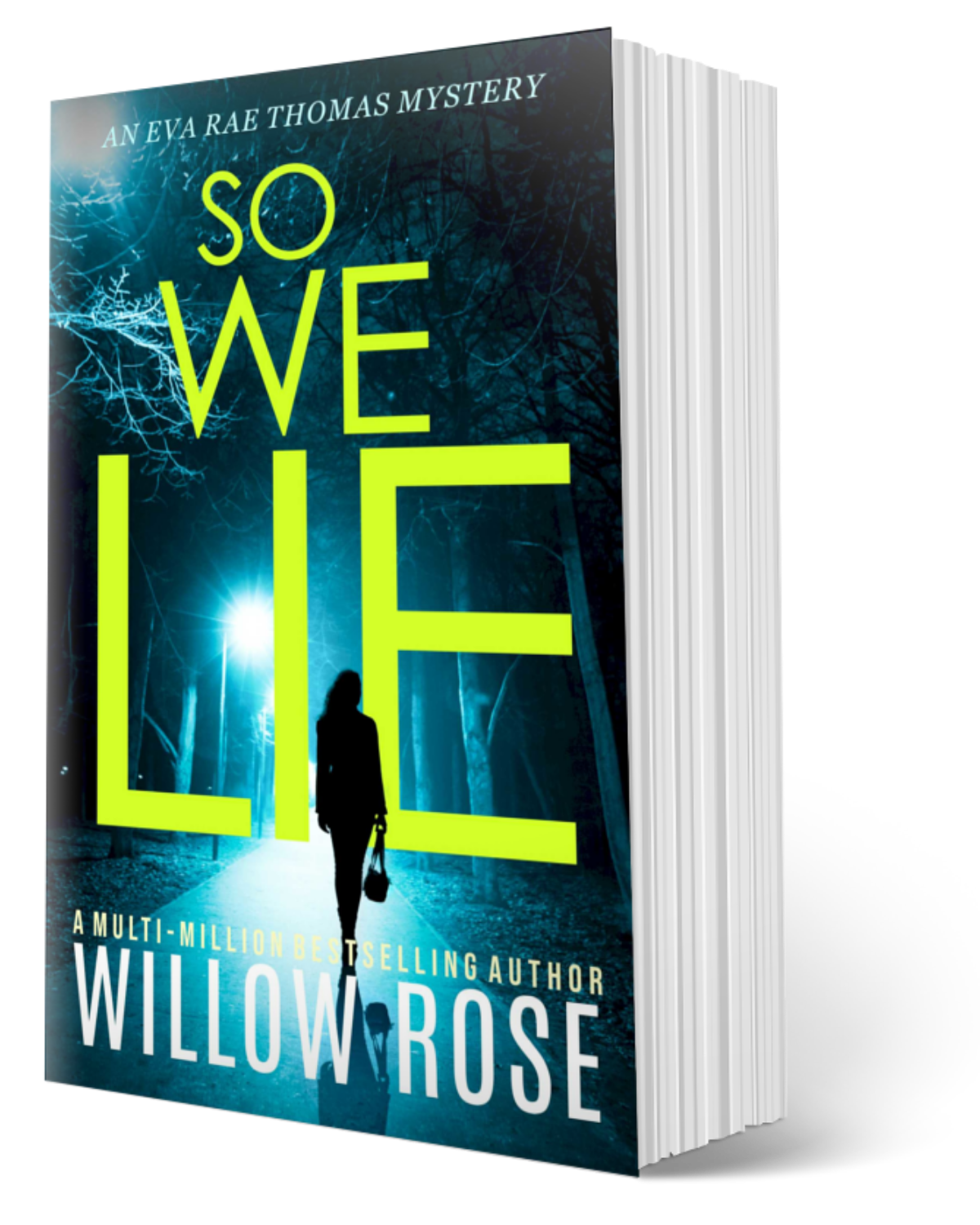 SO WE LIE (Eva Rae Thomas FBI Mystery Prequel) - paperback