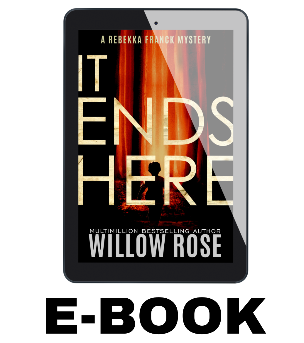 IT ENDS HERE (Rebekka Franck Book 10)
- ebook