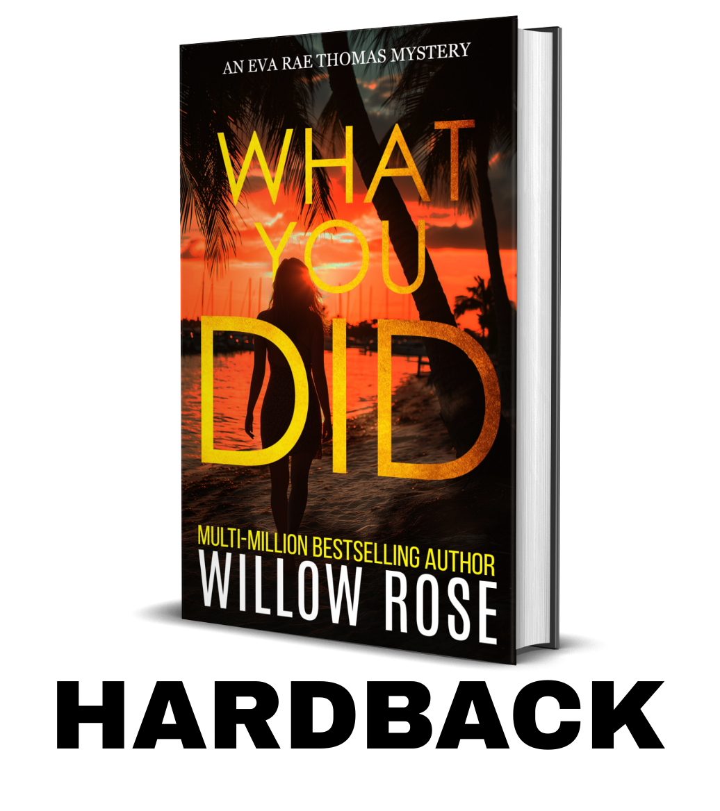 WHAT YOU DID (Eva Rae Thomas FBI Mystery Book 2) - HARDBACK