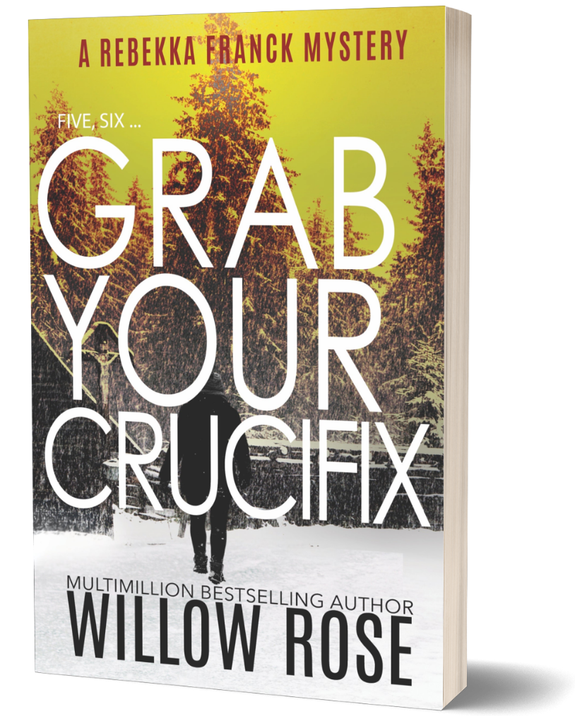 Five, Six ... Grab your Crucifix (Rebekka Franck, Book 3) - Paperback