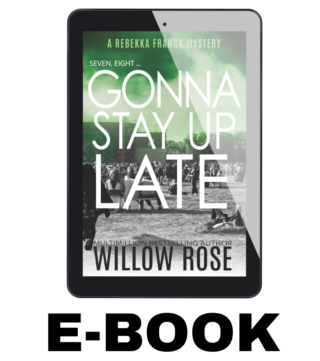 Seven, eight ... Gonna stay up late (Rebekka Franck, Book 4)