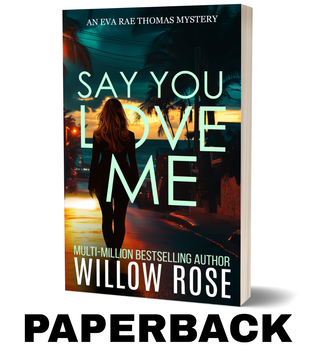 SAY YOU LOVE ME (Eva Rae Thomas FBI Mystery Book 4) - Paperback
