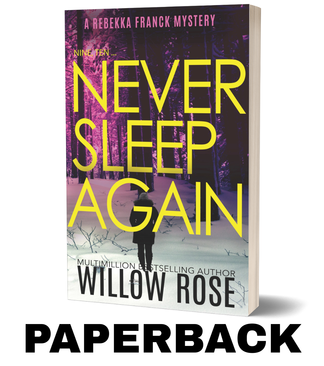 Nine, Ten ... Never sleep again (Rebekka Franck, Book 5) - paperback