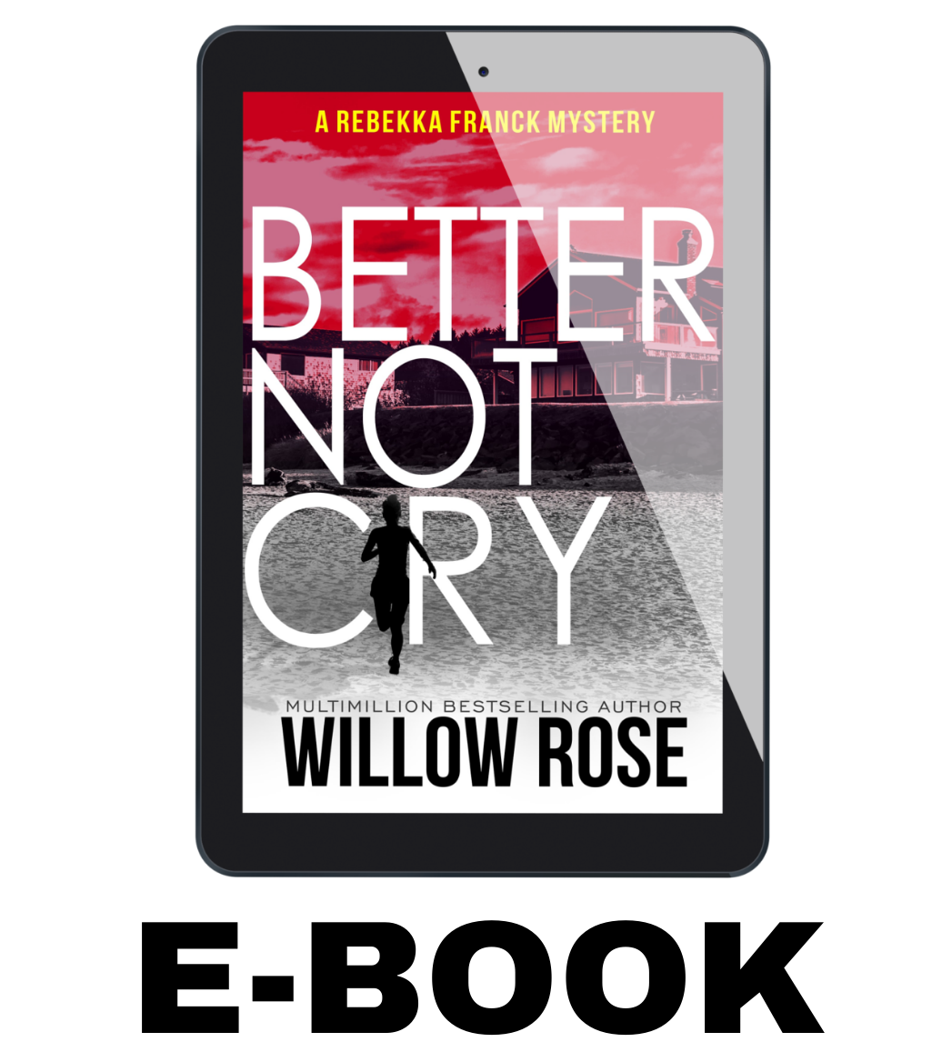 Better Not Cry (Rebekka Franck Book 8)
- ebook