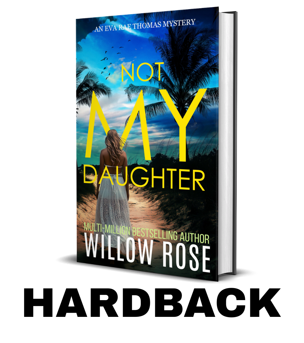 NOT MY DAUGHTER (Eva Rae Thomas FBI Mystery Book 17) - HARDBACK