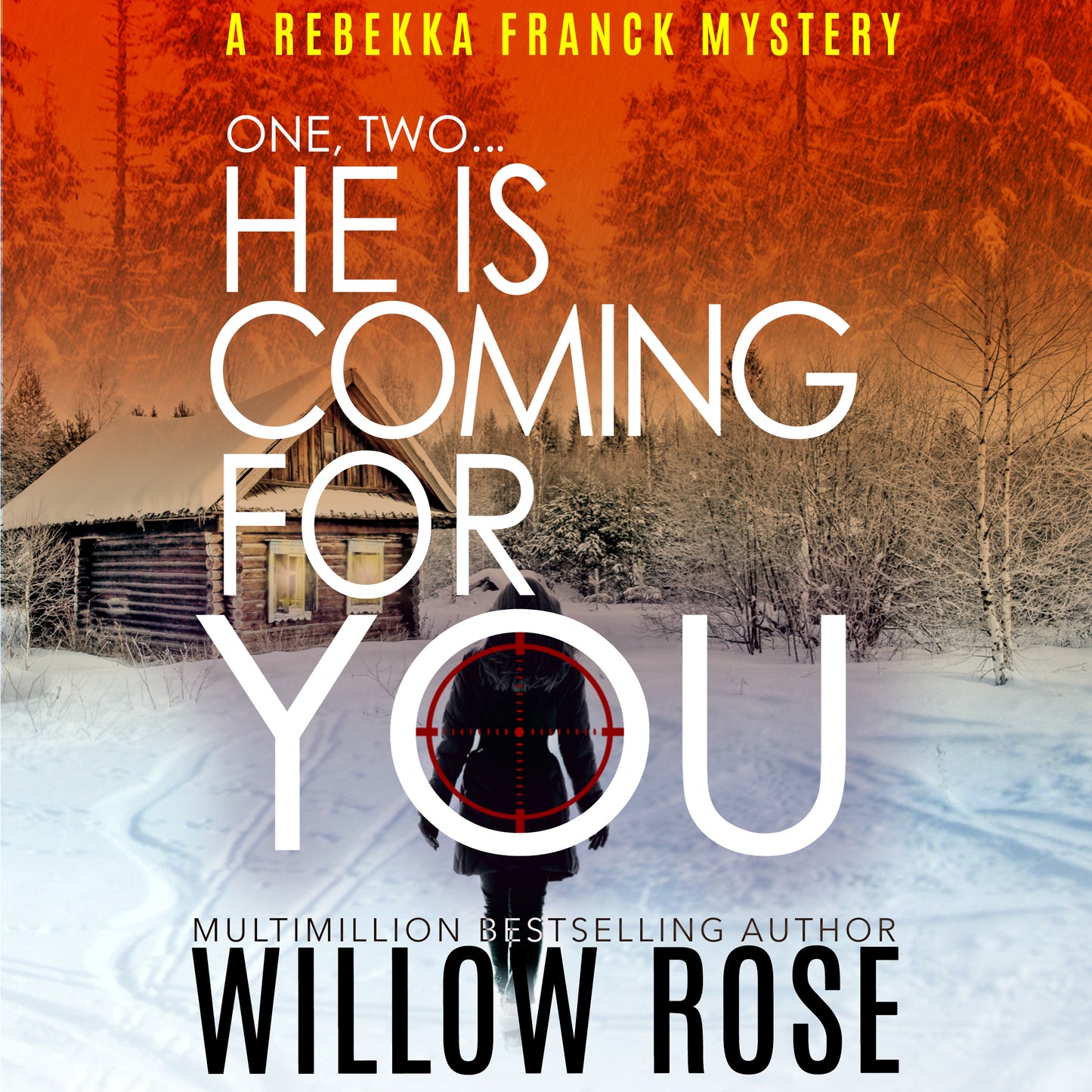 One, Two…He is Coming for You (Rebekka Franck, Book 1)
- audio FREE