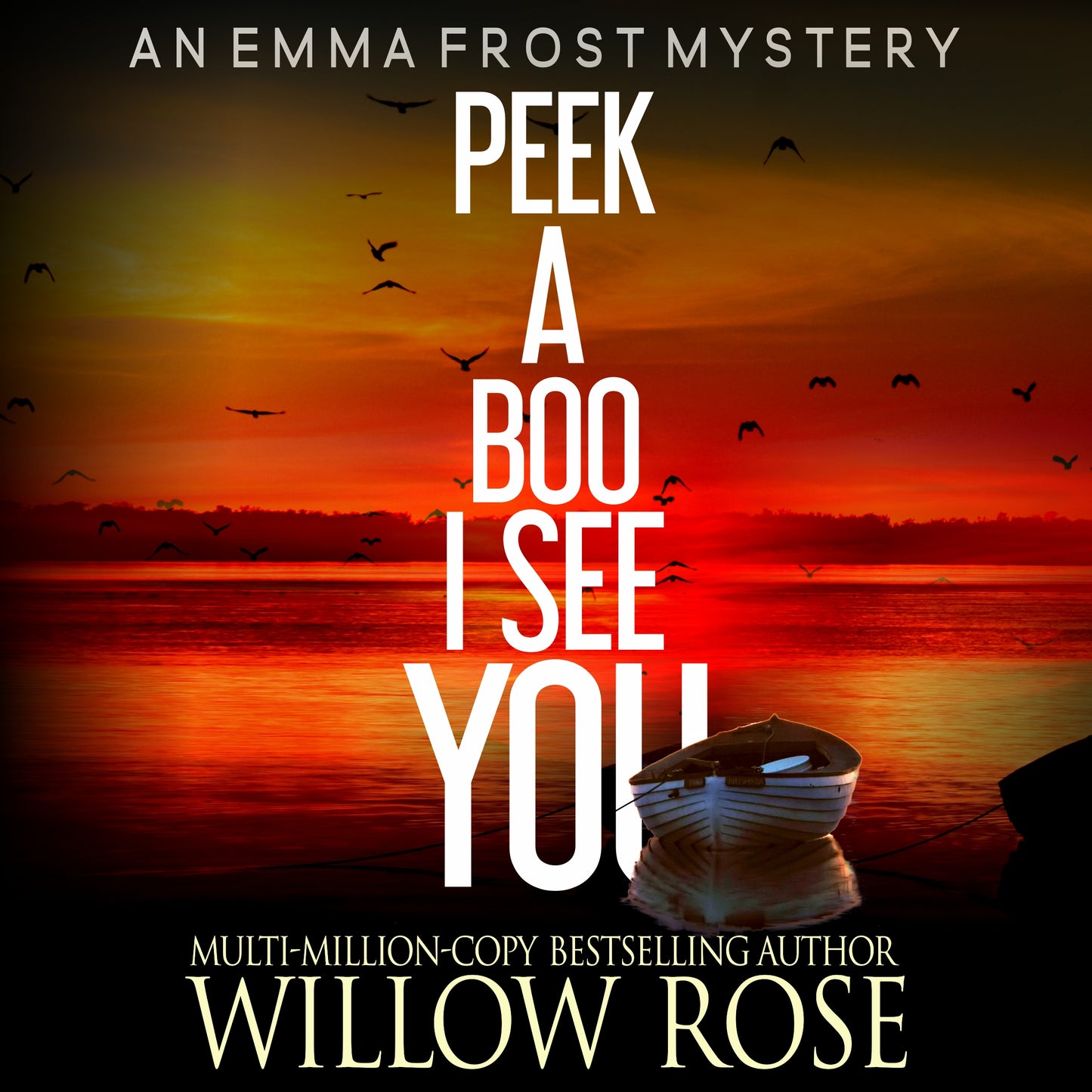 Peek a Boo, I See You: A twisty and gripping mystery thriller (Emma Frost Book 5) - audio