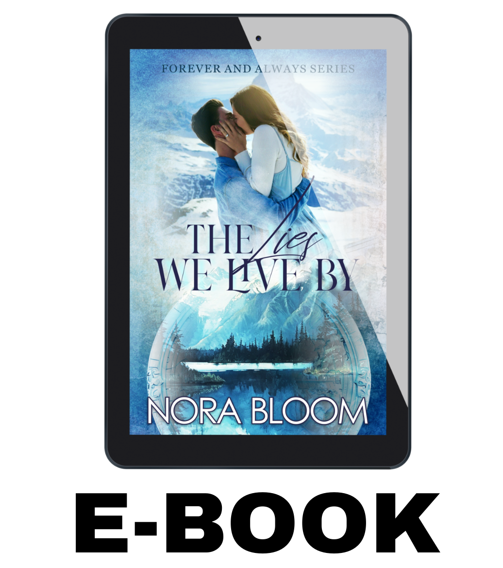 The Lies We Live By (Forever and Always Series, book 1) - ebook