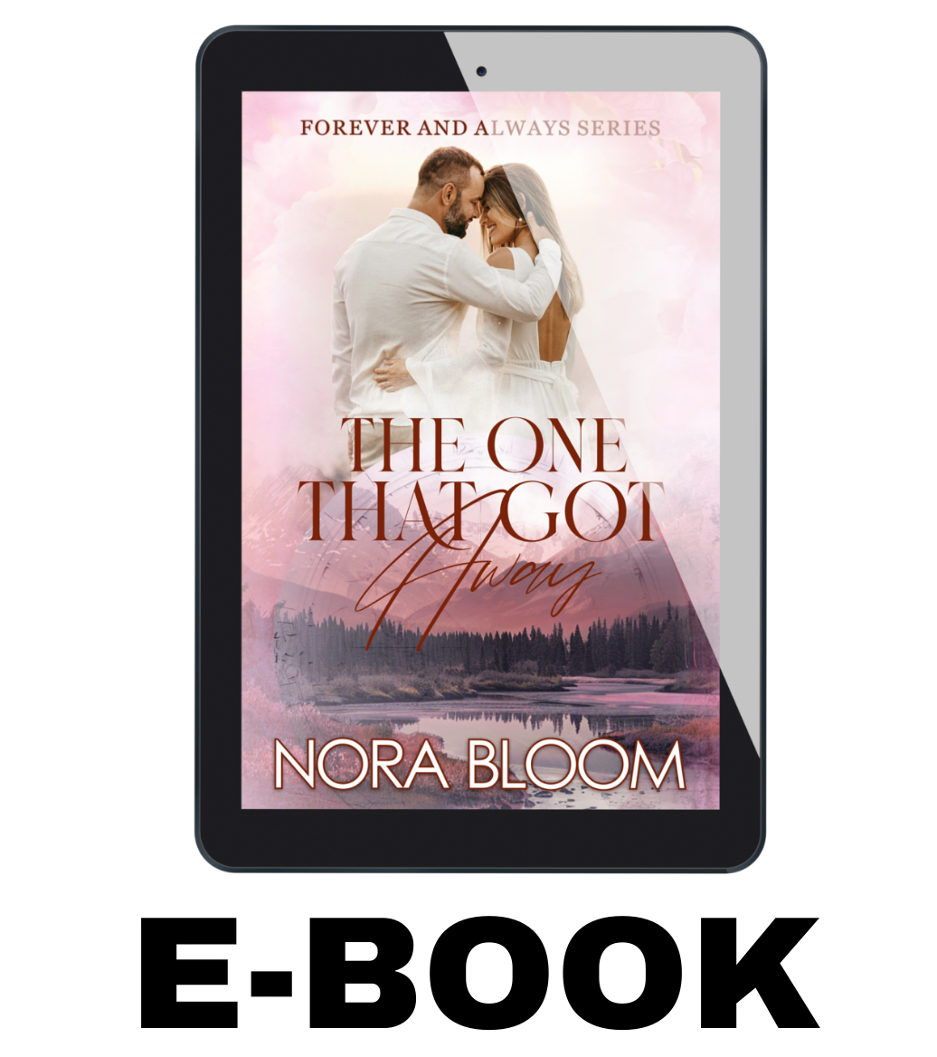 The One That Got Away (Forever and Always Series, book 2) - ebook