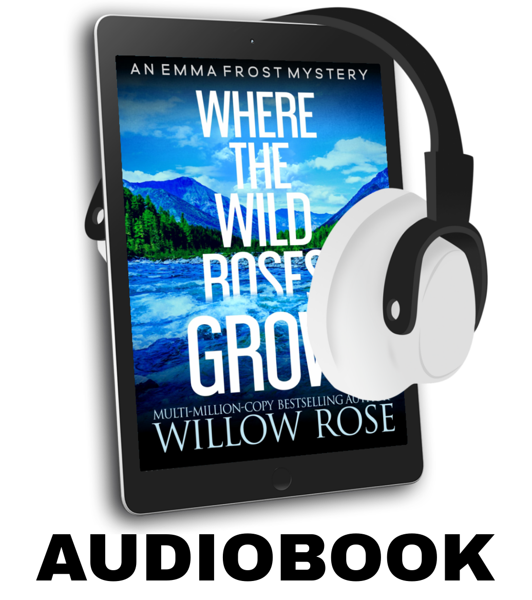 Where the Wild Roses Grow: A gripping and mysterious suspense thriller (Emma Frost Book 10) - audio