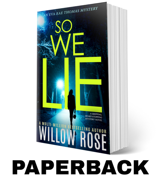 SO WE LIE (Eva Rae Thomas FBI Mystery Prequel)  - paperback