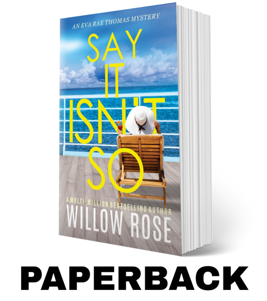 SAY IT ISN'T SO (Eva Rae Thomas FBI Mystery Book 12) - paperback