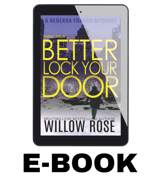 Three, Four... Better Lock Your Door (Rebekka Franck, Book 2)  - ebook