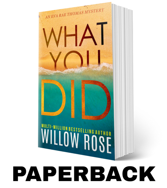 WHAT YOU DID (Eva Rae Thomas FBI Mystery Book 2)  - Paperback