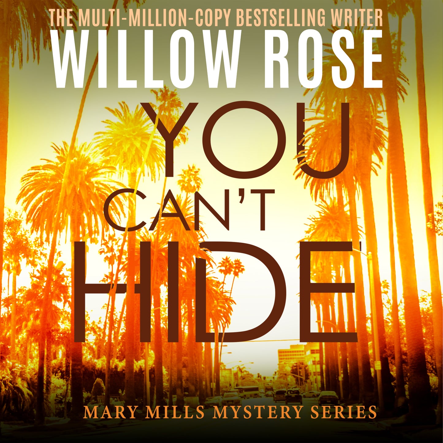 You Can't Hide: A pulse-pounding serial killer thriller (Mary Mills Mystery Book 3) - Audiobook