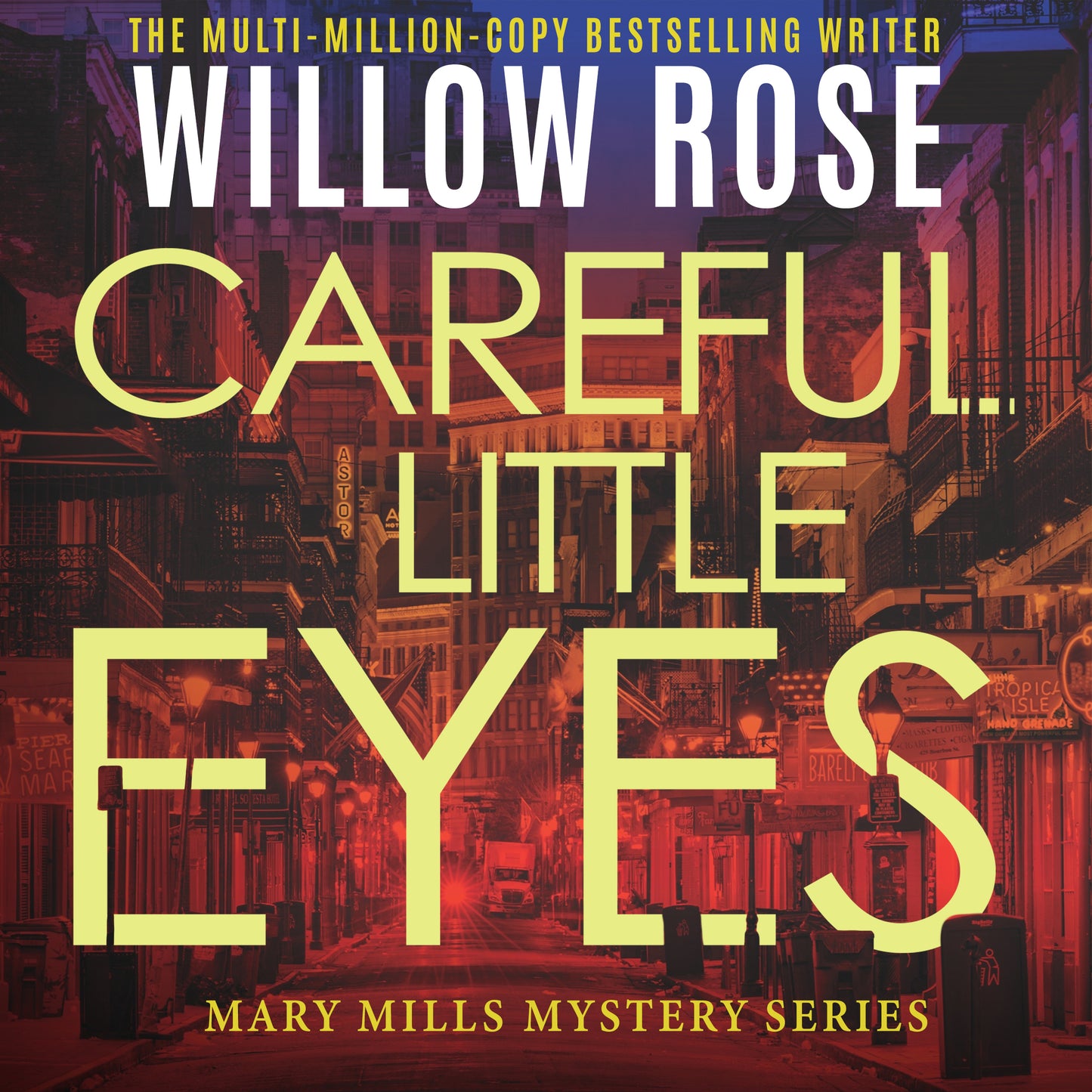 Careful little eyes: An addictive, horrifying serial killer thriller (Mary Mills Mystery Book 4) - Audiobook