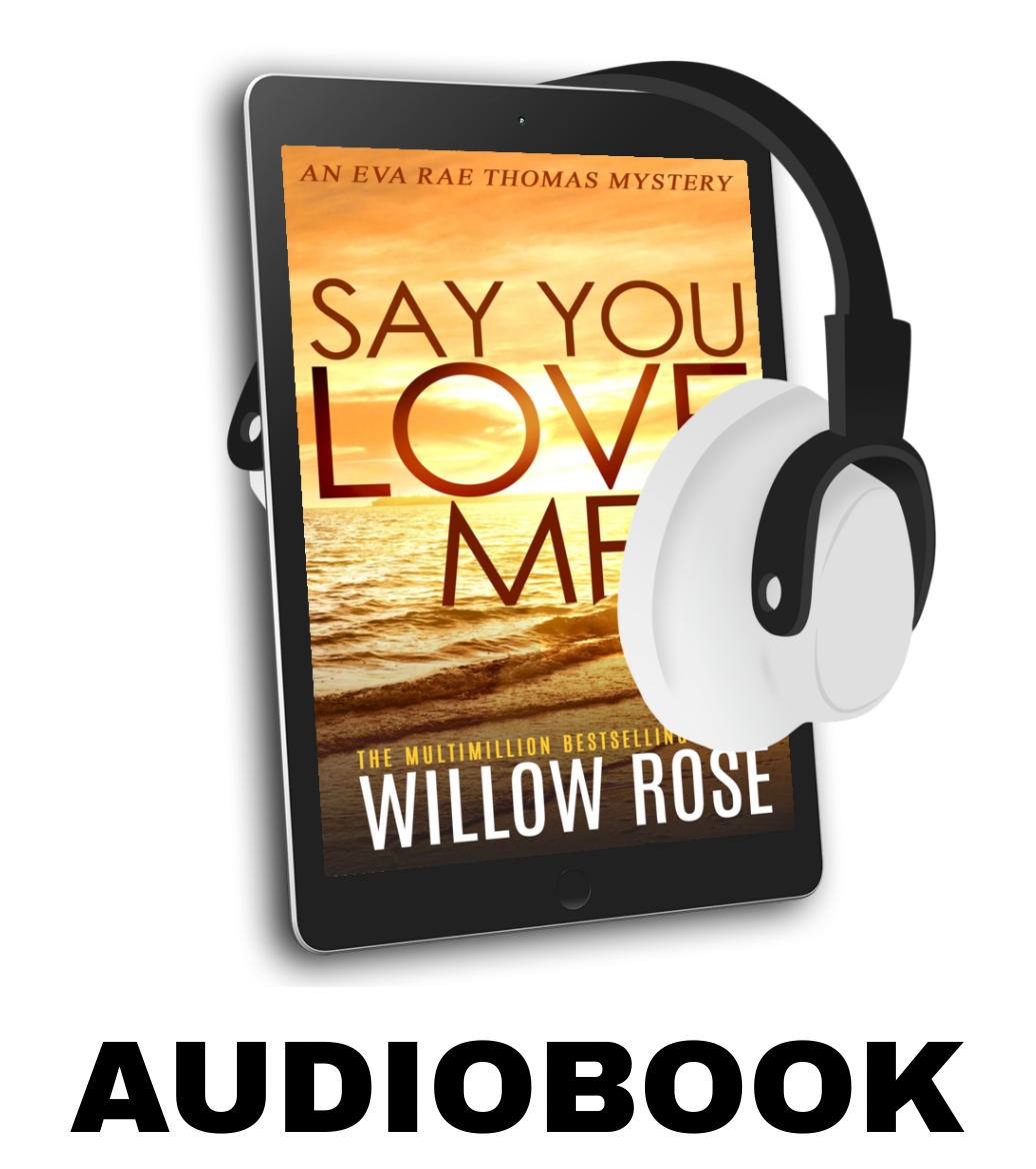 4. SAY YOU LOVE ME (Eva Rae Thomas FBI Mystery Book 4) - Audiobook