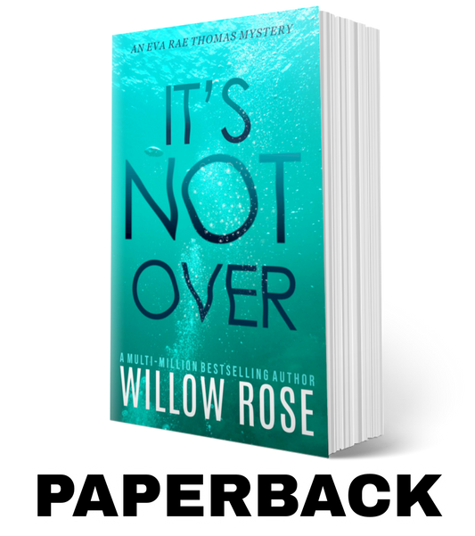 IT'S NOT OVER (Eva Rae Thomas FBI Mystery Book 6) - paperback