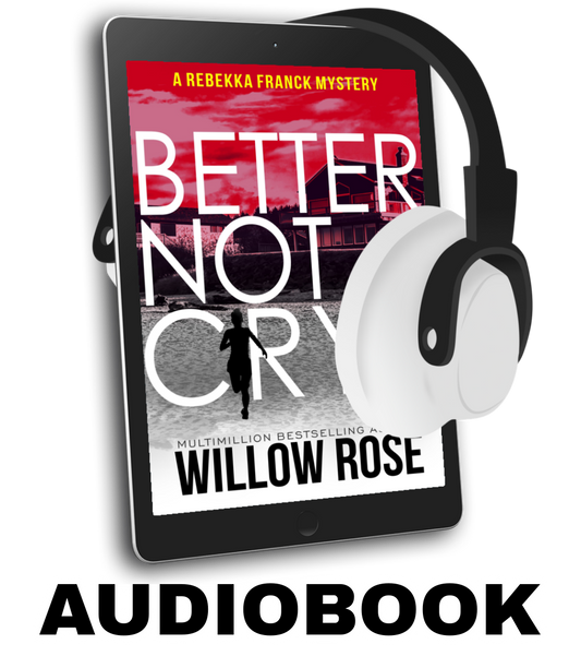 Better Not Cry (Rebekka Franck Book 8)   - audiobook