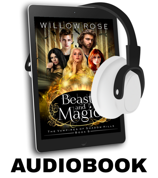 Beasts and Magic (The Vampires of Shadow Hills Book 5) - Audiobook