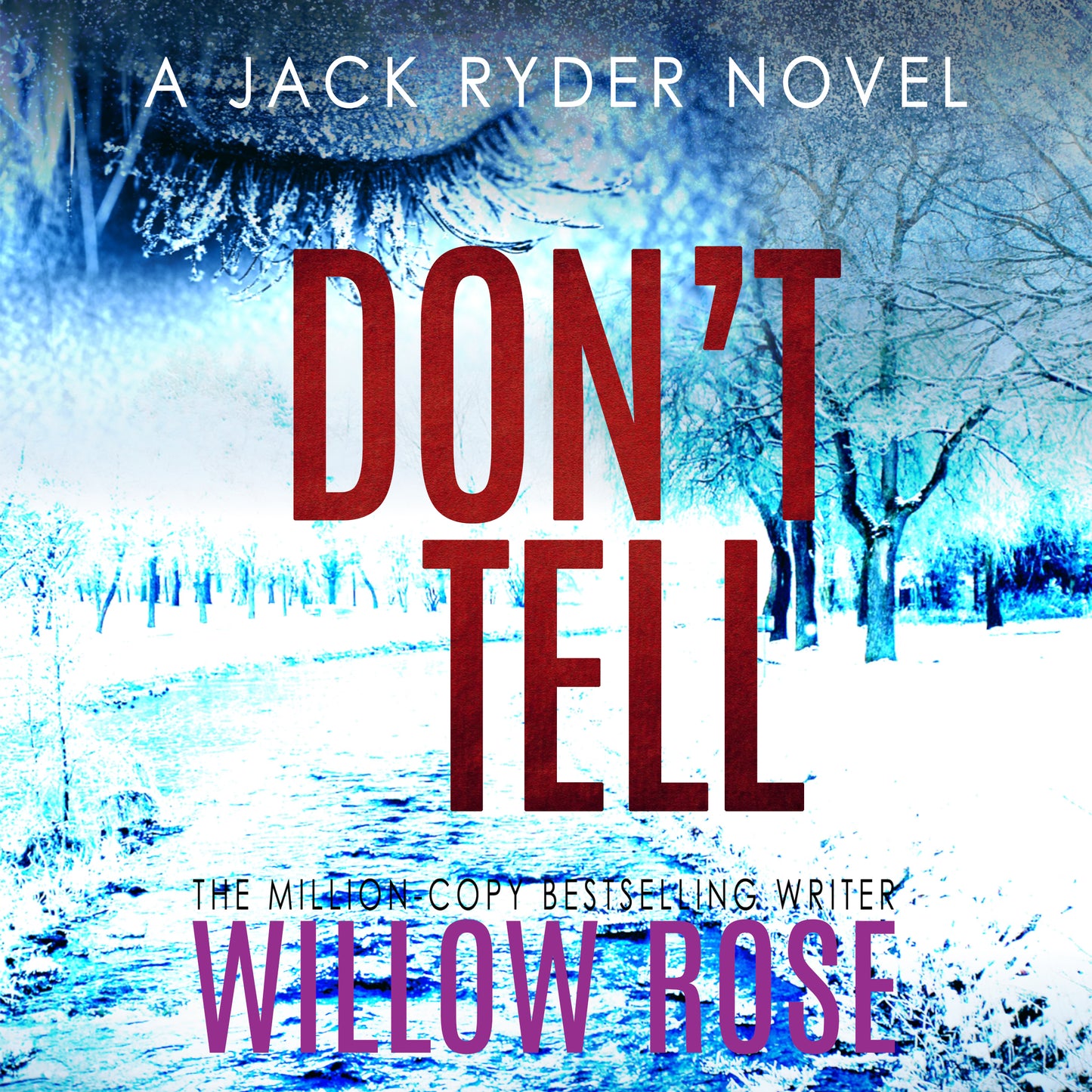 DON'T TELL (Jack Ryder Book 7) - Audiobook